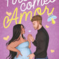 FIRST COMES AMOR by CYNTHIA A. RODRIGUEZ