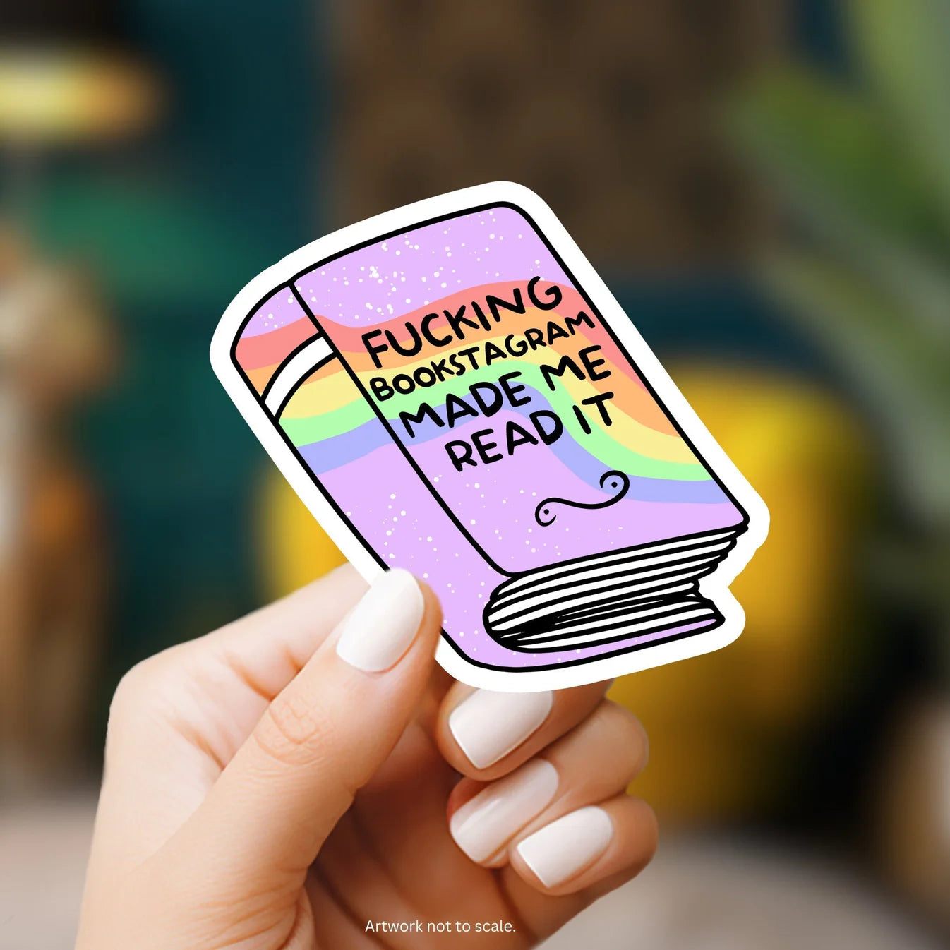 Bookstagram Made Me Read It Sticker