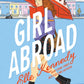 GIRL ABROAD by ELLE KENNEDY