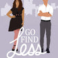 GO FIND LESS by THEA CLARE