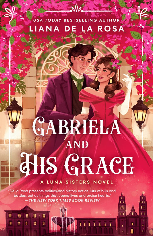 GABRIELA AND HIS GRACE by LIANA DE LA ROSA