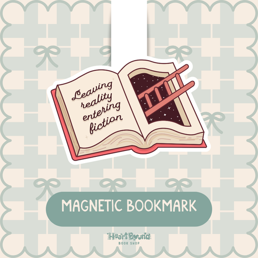 Leaving Reality Entering Fiction Magnetic Bookmark