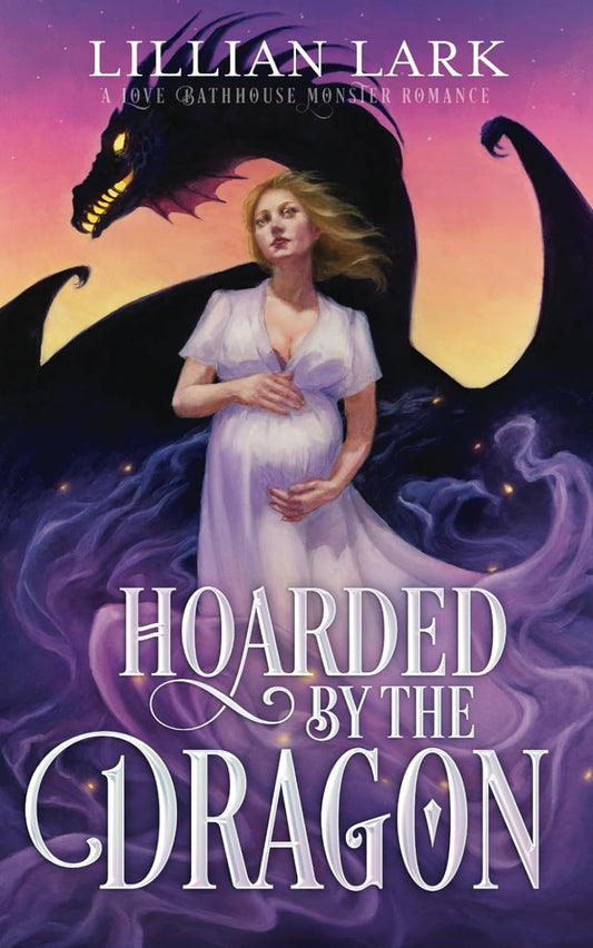 HOARDED BY THE DRAGON by LILIAN LARK