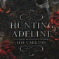 HUNTING ADELINE by H. D. CARLTON