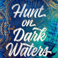 HUNT ON DARK WATERS by KATEE ROBERT