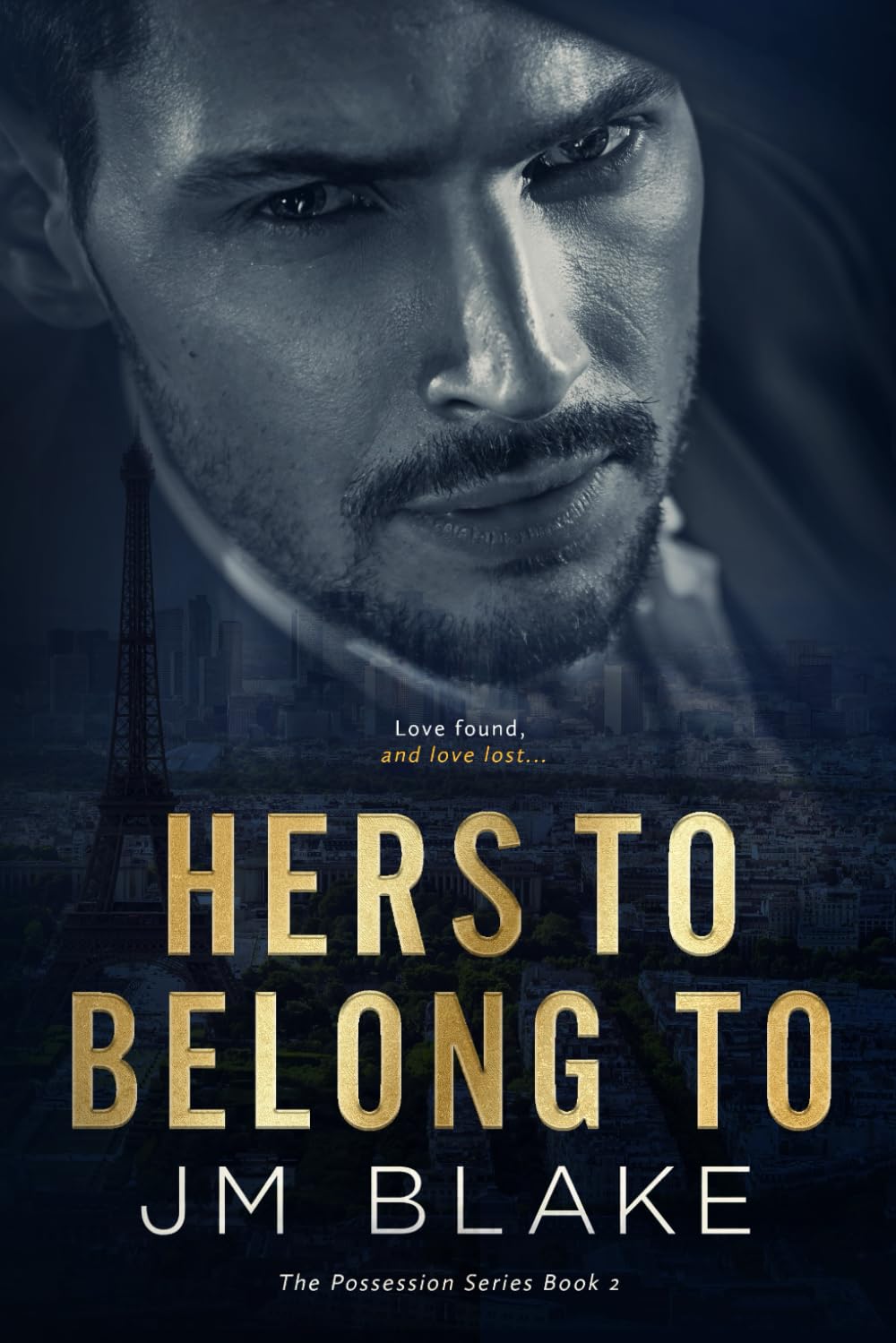 HERS TO BELONG TO by JM BLAKE