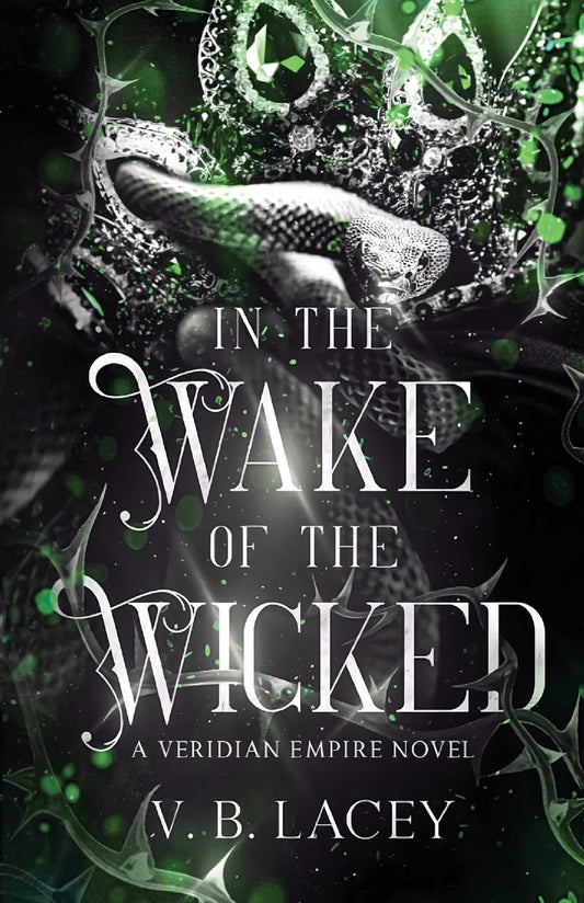 IN THE WAKE OF THE WICKED by V.B. LACEY