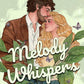 Melody Whispers by Ronnie Matthews