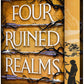 FOUR RUINED REALMS by MAI CORLAND