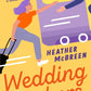 WEDDING DASHERS by HEATHER MCBREEN