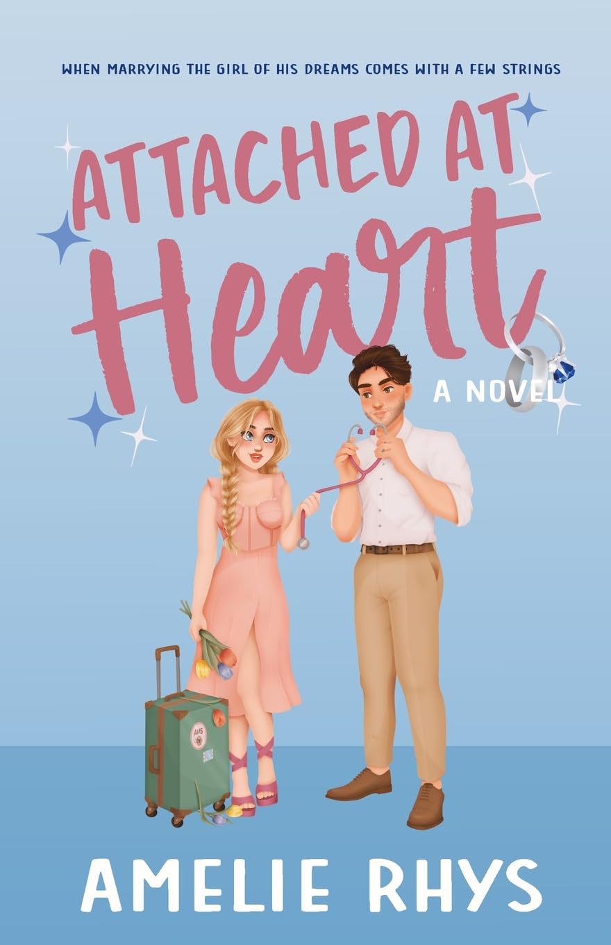 ATTACHED AT THE HEART by AMELIE RHYS