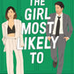 THE GIRL MOST LIKELY TO by JULIE TIEU