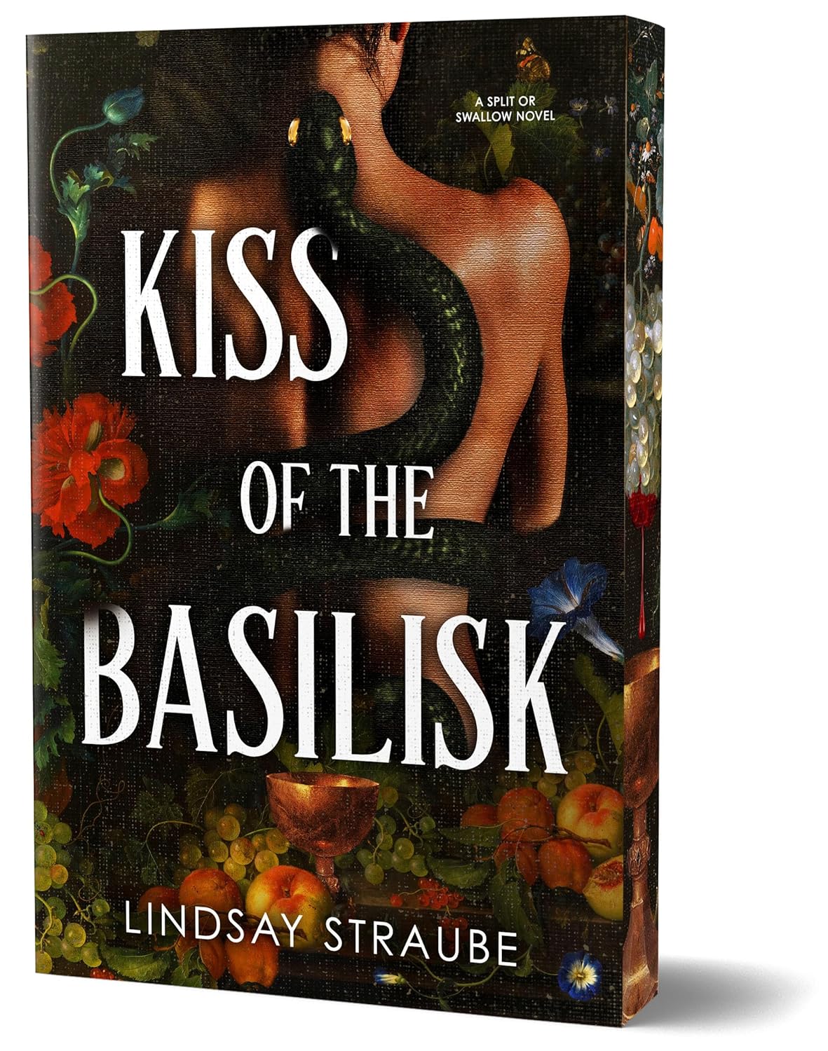 KISS OF THE BASILISK by LINDSAY STRAUBE