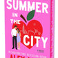 SUMMER IN THE CITY: DELUXE EDITION by ALEX ASTER