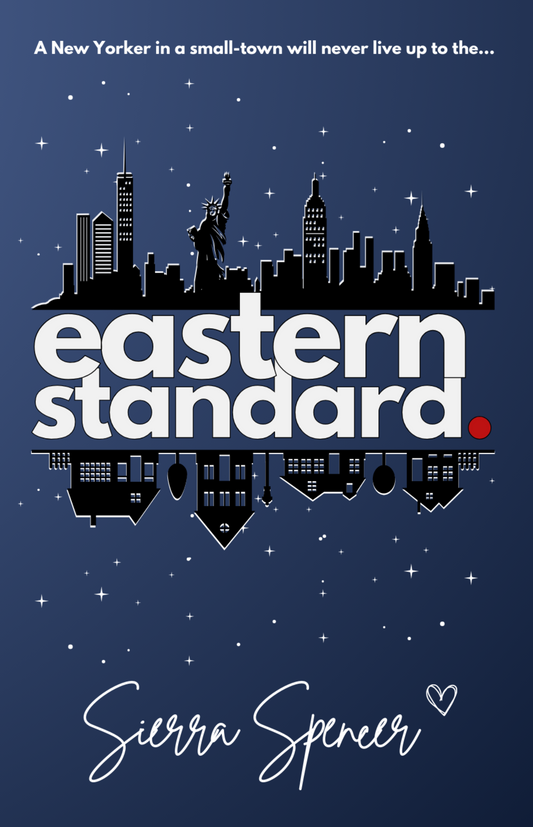 EASTERN STANDARD by SIERRA SPENCER