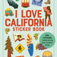 I LOVE CALIFORNIA STICKER BOOK
