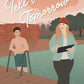 TELL ME TOMORROW by ASHTYN HARMON
