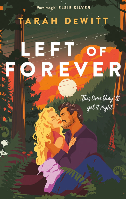 LEFT OF FOREVER by TARAH DeWITT