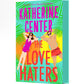 THE LOVE HATERS by KATHERINE CENTER