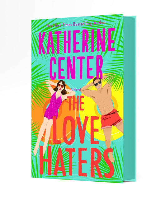THE LOVE HATERS by KATHERINE CENTER