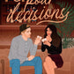 POUR DECISIONS by AMANDA CHAPERON