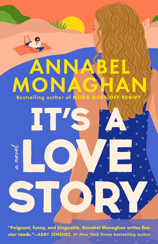 IT’S A LOVE STORY by ANNABEL MONAGHAN