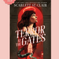 (PRE-ORDER)TERROR AT THE GATES by SCARLETT ST. CLAIR