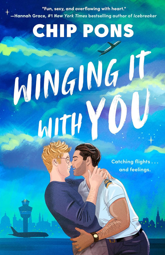 WINGING IT WITH YOU by CHIP PONS