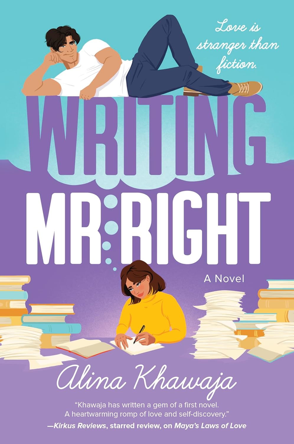 WRITING MR. RIGHT by ALINA KHAWAJA