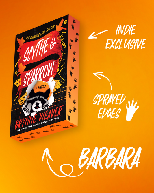 (PRE-ORDER) SCYTHE & SPARROW [INDIE EXCLUSIVE] by BRYNNE WEAVER