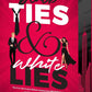Black Ties & White Lies by Kat Singleton