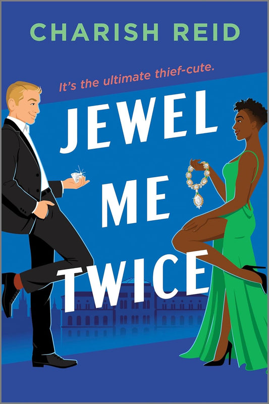 JEWEL ME TWICE by CHARISH REID