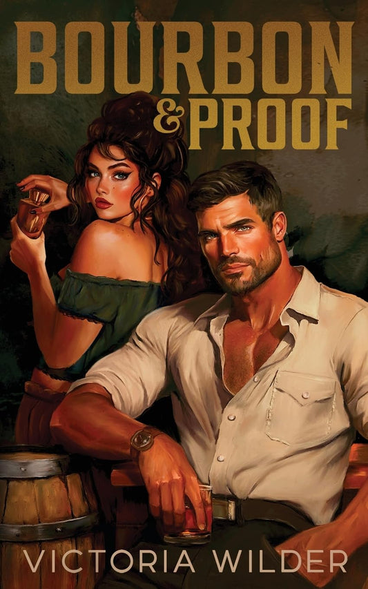Bourbon & Proof by Victoria Wilder