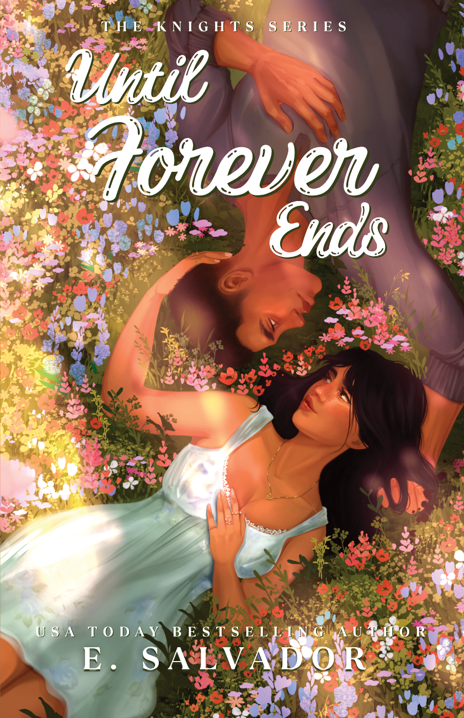 (PRE-ORDER) Until Forever Ends by E. Salvador