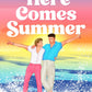 HERE COMES SUMMER by GEORGIE KAIN