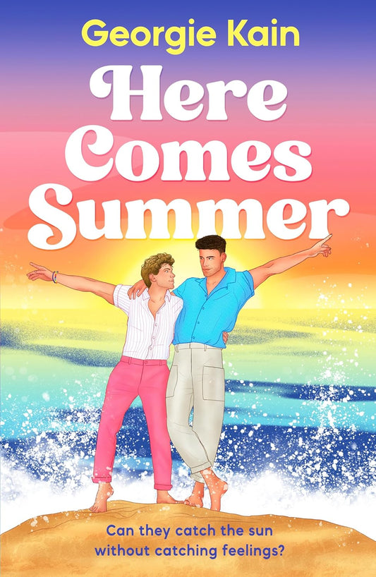 HERE COMES SUMMER by GEORGIE KAIN