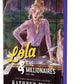 Lola & the Millionaires: Part Two (Deluxe Edition)