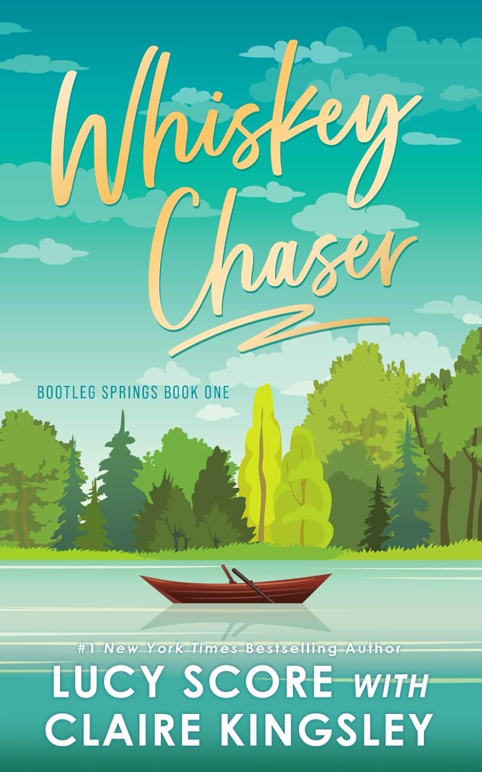 Whiskey Chaser by Lucy Score with Claire Kingsley