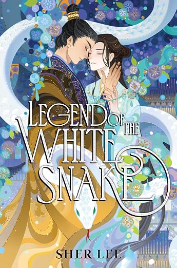 LEGEND OF THE WHITE SNAKE by SHERI LEE