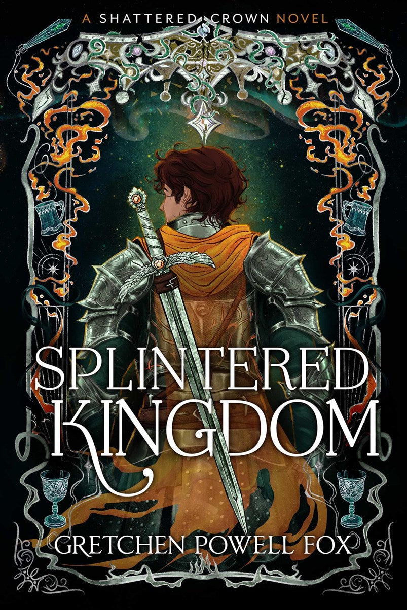 Splintered Kingdom by Gretchen Powell Fox