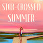 Star-Crossed Summer by Devon Daniels