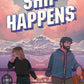 Ship Happens by Mason Deaver