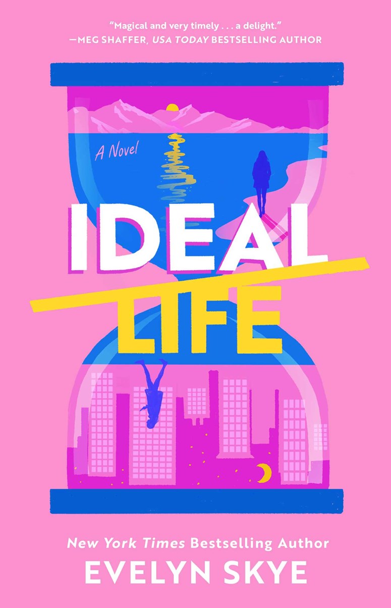 Ideal Life by Evelyn Skye