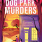 The Dog Park Murders by Angela Barker