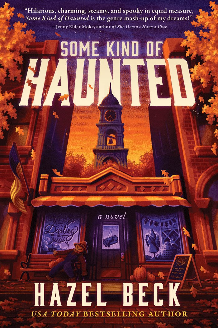 Some Kind of Haunted by Hazel Beck