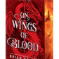 On Wings of Blood by Briar Boleyn