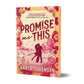 Promise Me This by Karla Sorensen