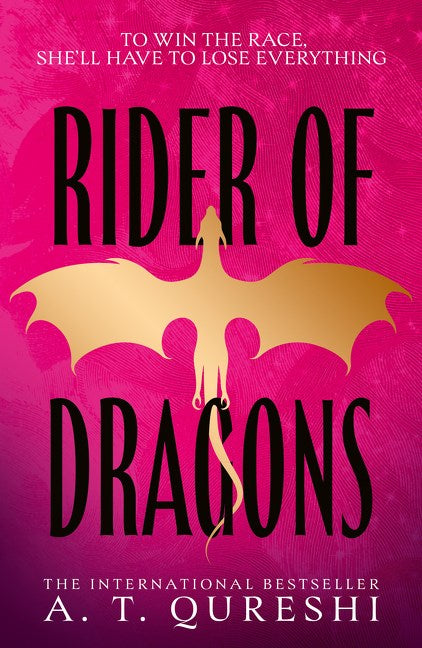 Rider of Dragons by A. T. Qureshi