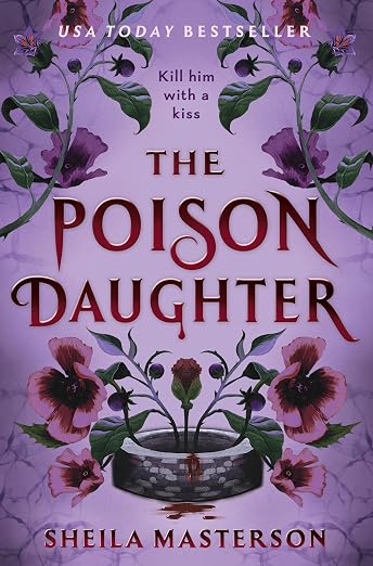 *The Poison Daughter by Sheila Masterson
