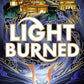 *Light Burned by Jayci Lee